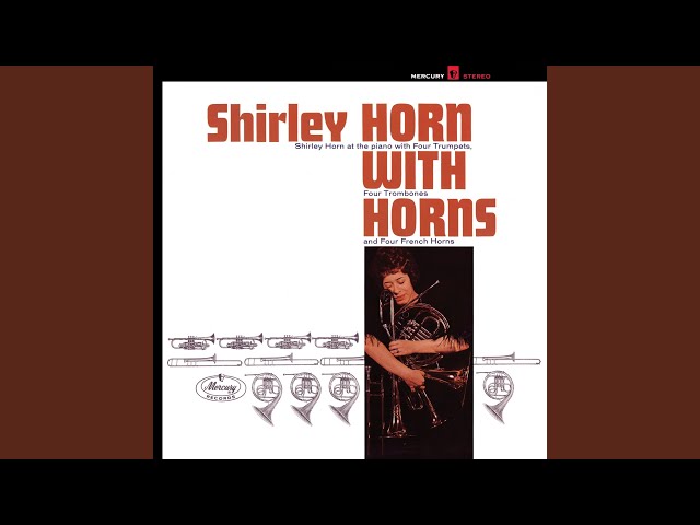 Shirley Horn - After You've Gone