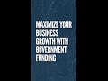 Maximize Your Business Growth with Easy Government Funding | Success Story