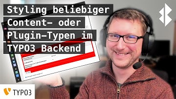 Styling beliebiger Content- oder Plugin-Typen im TYPO3 Backend