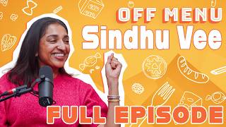 Sindhu Vee: Tasting Menu | Off Menu with Ed Gamble and James Acaster Podcast