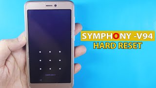 Symphony V94 Hard Reset, Symphony V94 Pattern lock, Symphony v94 Pin lock Remove