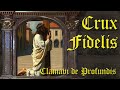 Crux Fidelis Clamavi De Profundis mp3