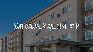 WaterWalk Raleigh RTP Review - Durham , United States of America