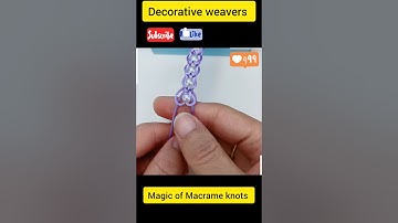 Magic of Macrame knots ✨ | video tutorial no.3 | #macrame #videotutorial #learnandearn #shorts #2023