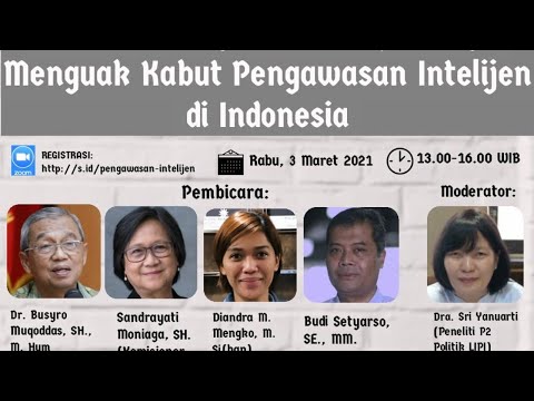 Rilis Kertas Kerja dan Kelompok Kerja: “Menguak Kabut Pengawasan Intelijen di Indonesia”