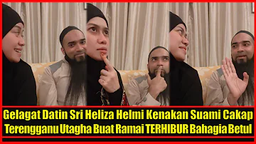 Gelagat Datin Sri Heliza Helmi Kenakan Suami Cakap Terengganu Utagha Buat Ramai TERHIBUR Bahagia Btl