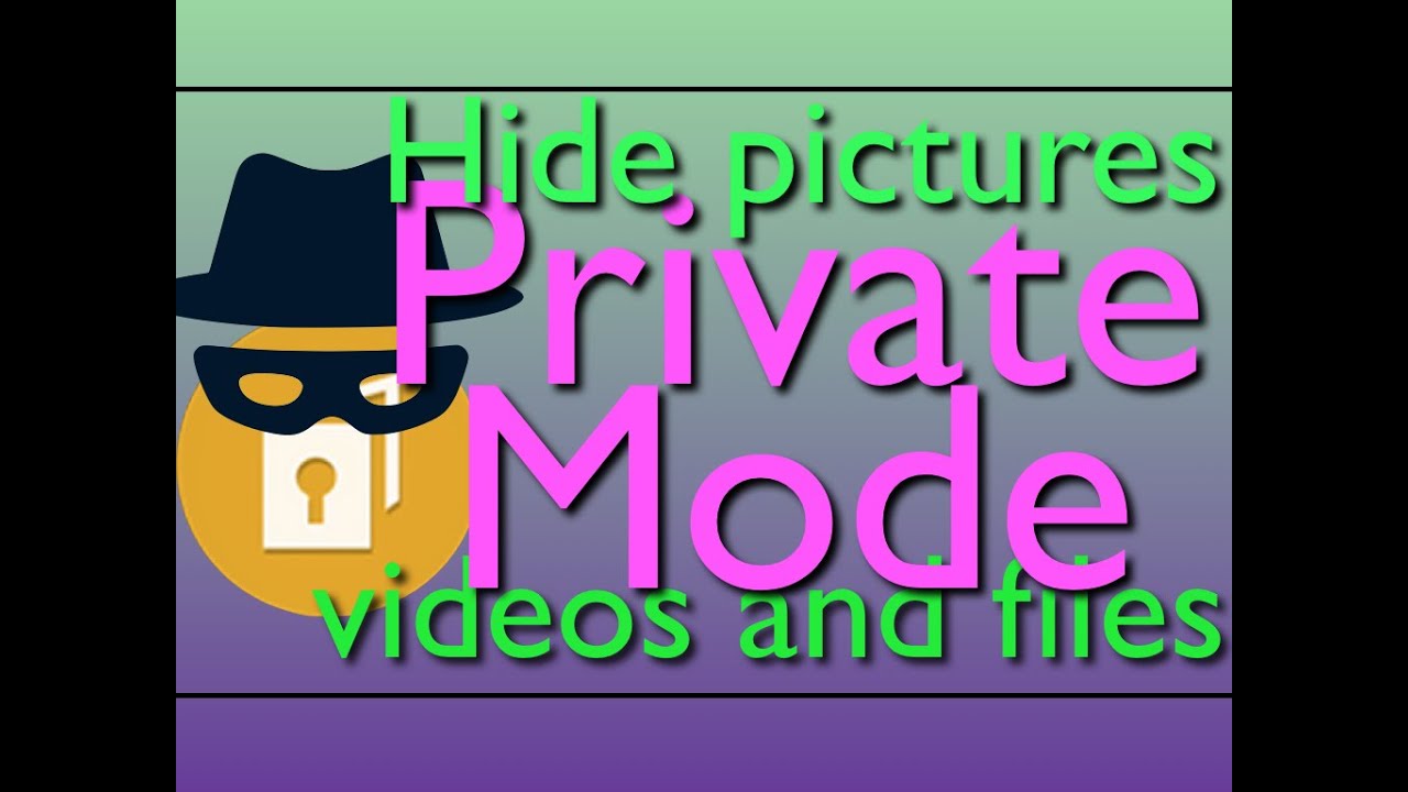 How To Hide Pictures And Files Using Private Mode On Samsung Galaxy S7