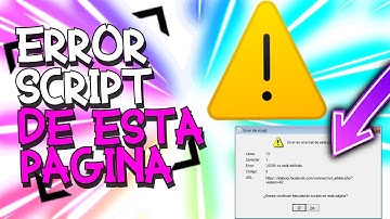 ✅ Como solucionar ERROR en el SCRIPT de esta PAGINA Windows 10 🔊🔊 Error en el Script de esta Página