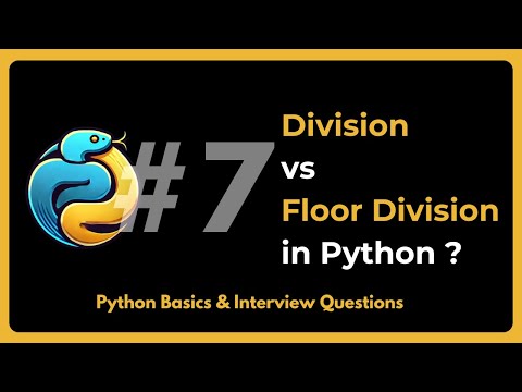 Division vs Floor Division in Python || Python Basics and Interview Questions