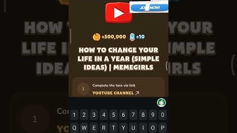 MEMEFI SECRET CODE 🔑 TASK | MEMEGIRLS | HOW TO CHANGE YOUR LIFE IN A YEAR (SIMPLE IDEAS) #memefi