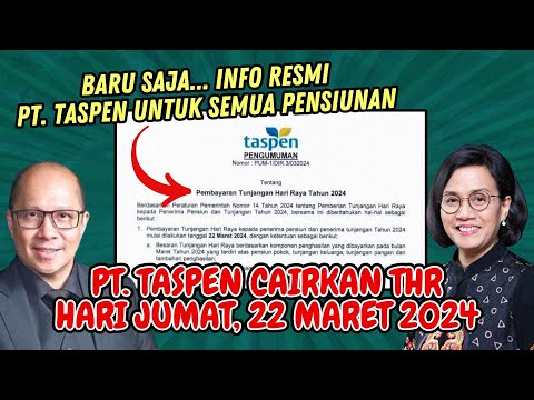 🔴[LIVE] BARU SAJA, SURAT RESMI DARI PT. TASPEN PASTIKAN THR PENSIUNAN CAIR HARI JUMAT, 22 MARET 2024