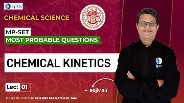 Chemical Kinetics Most Probable Questions MP SET
