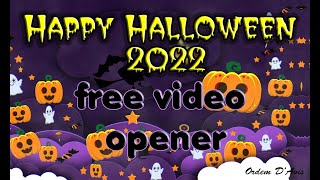 Happy Halloween 2022 Free Video Opener