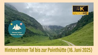 Hintersteiner Tal Bis Zur Pointhütte 16. Juni 2025