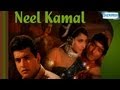 Neel Kamal - Full Movie In 15 Mins - Raj Kumar - Manoj Kumar - Waheeda Rehman