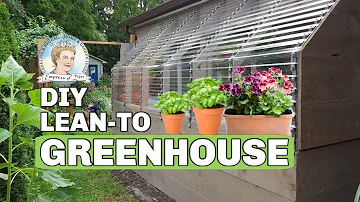 Build a Lean-to Greenhouse