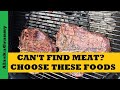 Can't Find Meat Get These Prepper Pantry Foods Before The Panic