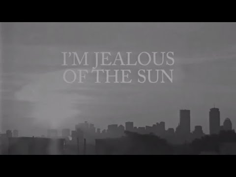Jealous of the Sun