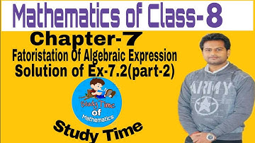 Factorisation of algebraic expression chapter-7 Ex-7.2(ques-2 all parts)/maths class-8/ study time