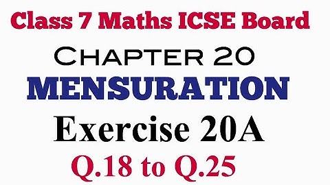 Exercise 20A Q.18 to Q.25 Class 7 Maths ICSE Board Selina publisher