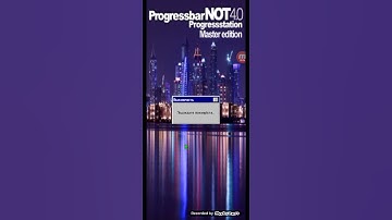 Progressbar NOT 4.0 Master. (Part 2)