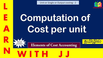 Single  or unit or output costing in Tamil |Part 2 |Output costing ||#singlecosting |#outputcosting
