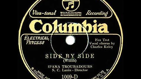 1927 Ipana Troubadours - Side By Side (Charles Kaley, vocal)