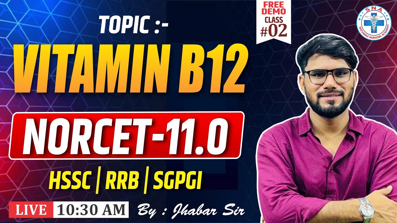 Topic : Vitamin B12 | New Batch | NORCET-11 | RRB | HSSC | Demo-2 | Class : Mr. Jhabar Sir