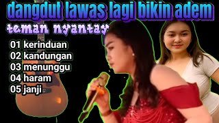 kompilasi tembang lawas merdu empuk glerr