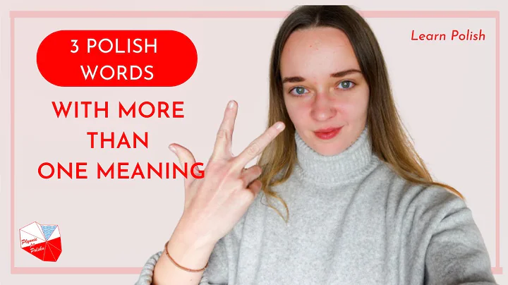 3 POLISH WORDS with more than one meaning