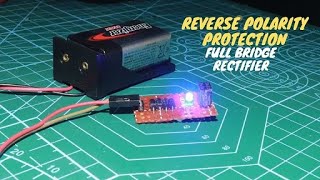 Reverse Polarity Protection | Full Bridge Rectifier_Homemade (Filipino)