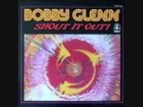 bobby glenn - hey love