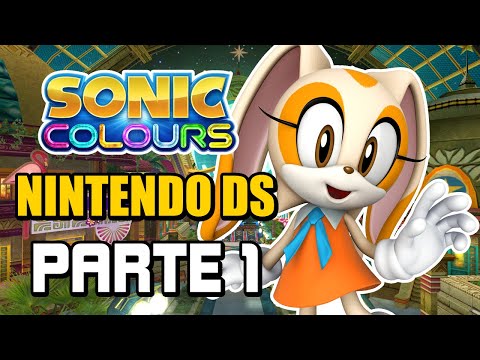 ¡LA MEJOR VERSIÓN! | SONIC COLOURS (Versión DS) - Parte 1