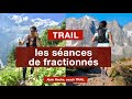 Les fractionns en trail