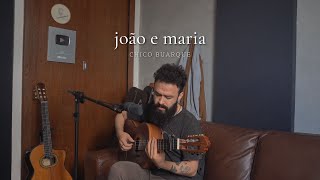 João E Maria - Chico Buarque Stefano Mota