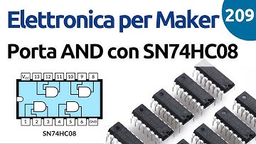 Porta logica AND con SN74HC08 - Video 209