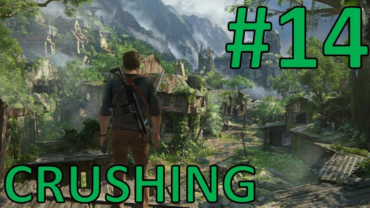 Uncharted 4 a thief s end chapter 14 crushing walkthrough youtube