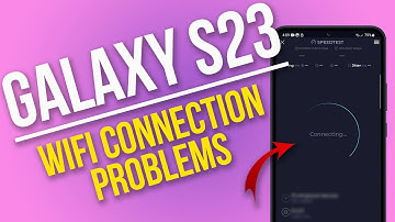 How to Fix Galaxy S23 Wi-Fi Connection Problems | Troubleshooting Guide