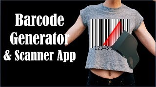 Barcode Generator and Scanner - Barcode Generator - Barcode Scanner - QR Code Generator and Scanner