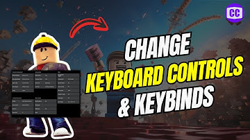 How To Change Roblox Keyboard Controls & Keybinds (Full Guide)