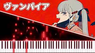 DECO*27 『 ヴァンパイア / Vampire 』 piano