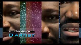 D'artist On The Move (The Interview)