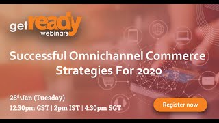 Webinar: Successful Omnichannel Commerce Strategies For 2020