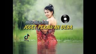 LAGU ACARA Terbaru - JOGET PERAWAN DESA TERBARU - ABDURAHIM SRHN ( REMIX )