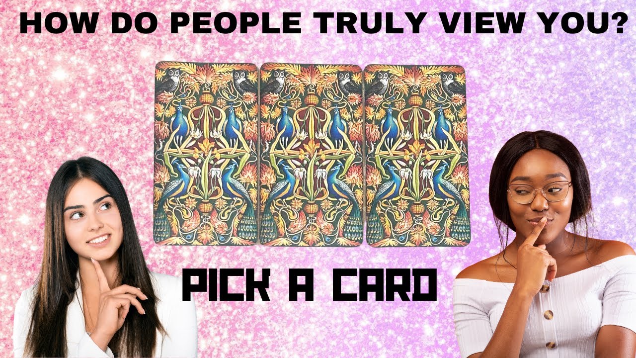 HOW DO PEOPLE TRULY VIEW YOU?🤨🤔🥹|🔮PICK A CARD🔮|