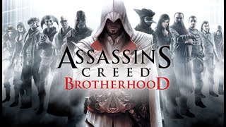 Прохождение Assassin'S Creed brotherhood (Часть 2)