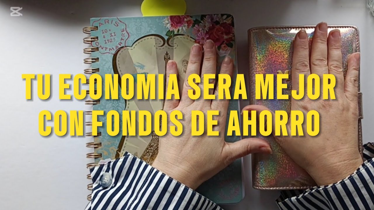 FONDOS DE AHORRO O APARTADITOS PARA MEJORAR TUS FINANZAS