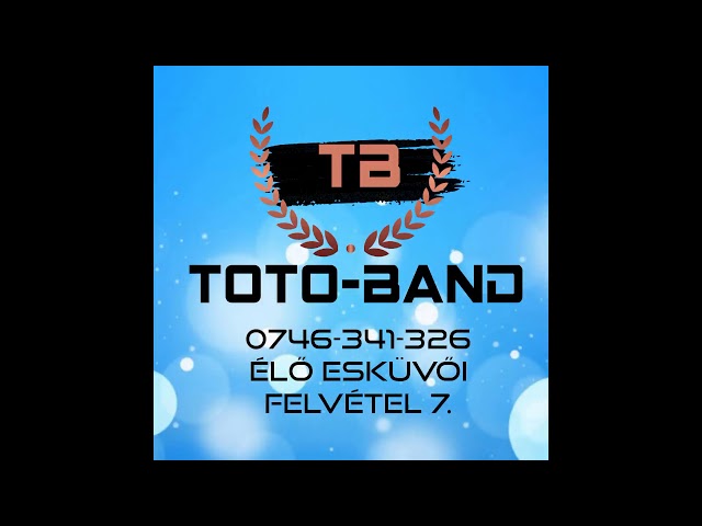 Toto-Band - Élő esküvői felvétel  7. class=