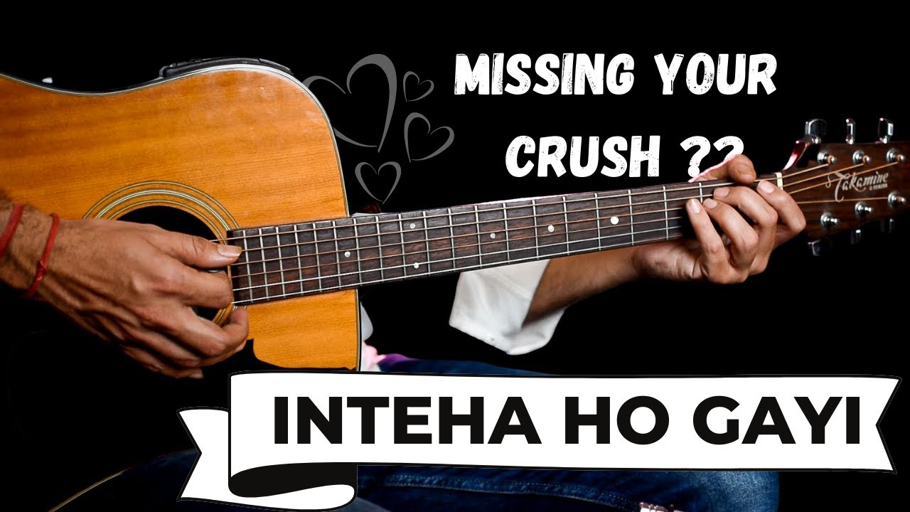 Intehaa Ho Gayi  Sharaabi  Guitar Lesson  Easy Chords