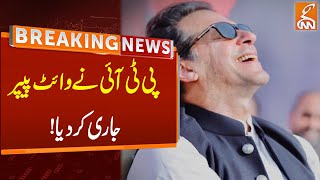 PTI Issues White Paper On Economy Situation | Breaking News | GNN